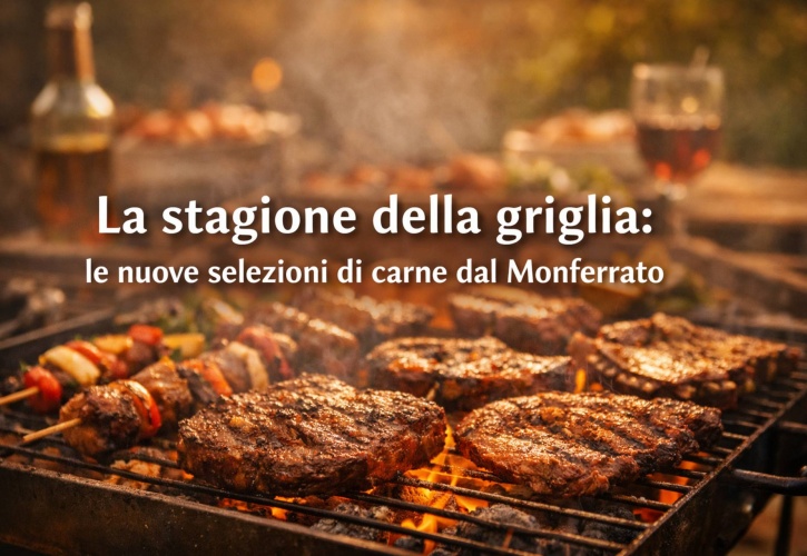 La stagione della griglia: le nuove selezioni di carne dal Monferrato